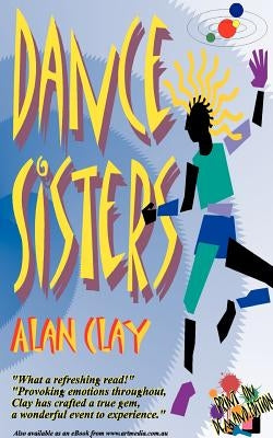 Dance Sisters by Clay, Alan