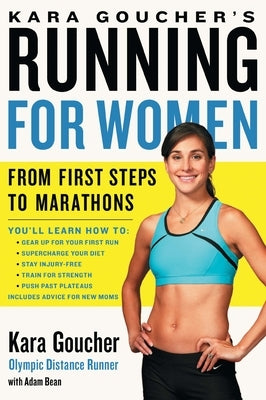 Kara Goucher's Running for Women by Goucher, Kara
