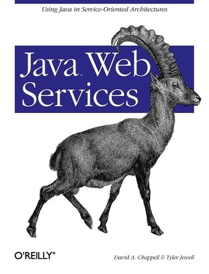 Java Web Services by Chappell, David A.