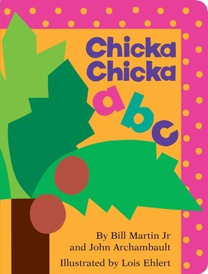 Chicka Chicka ABC by Martin, Bill, Jr.