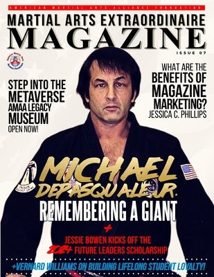 Martial Arts Extraordinaire Magazine: Issue 07 by Bowen, Jessie