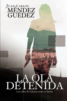 La ola detenida by Guedez, Juan Carlos Mendez