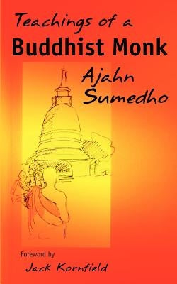 Teachings of a Buddhist Monk by St Ruth, Diana