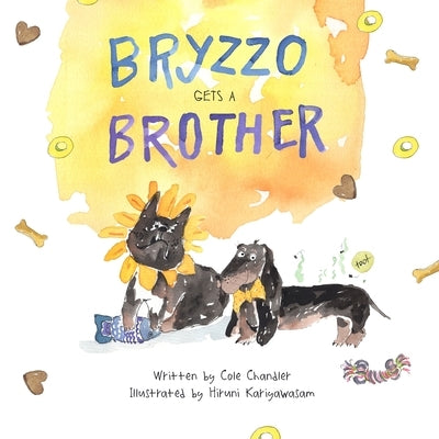 Bryzzo Gets a Brother by Chandler, Cole J.