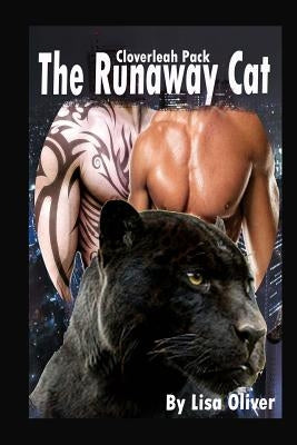 The Runaway Cat by Oliver, Lisa