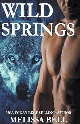 Wild Springs by Bell, Melissa