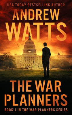 The War Planners by Watts, Andrew