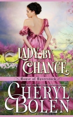 A Lady By Chance by Bolen, Cheryl