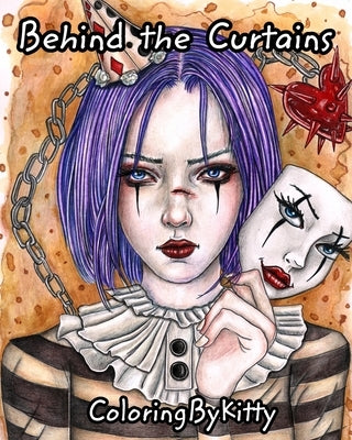 ColoringByKitty: Behind The Curtains: Coloring book for Adults by Chebunina, A.