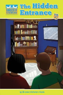 The Hidden Entrance by Lerner, I. M.