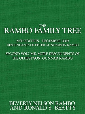 The Rambo Family Tree, Volume 2: more descendants of Gunnar Rambo, oldest son of Peter Gunnarson Rambo by Beatty, Ronald S.