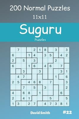 Suguru Puzzles - 200 Normal Puzzles 11x11 vol.22 by Smith, David