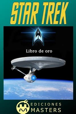 Star Trek: Libro de oro by Agusti, Adolfo Perez