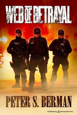 Web of Betrayal by Berman, Peter S.