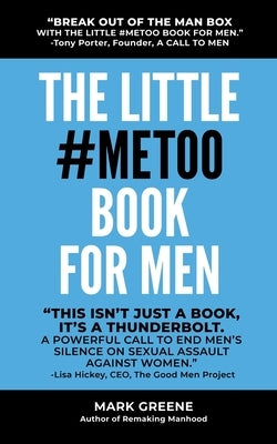 The Little #MeToo Book for Men by Greene, Mark