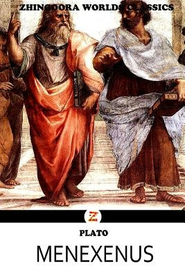 Menexenus by (Greek Philosopher), Plato