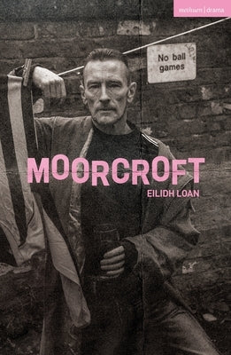Moorcroft by Loan, Eilidh