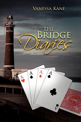 The Bridge Diaries by Kane, Vanessa