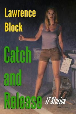 Catch and Release by Block, Lawrence
