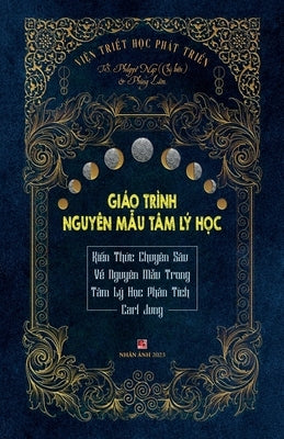 Giáo Trình Nguyên Mẫu Tâm Lý Học by Ngo, Philippe