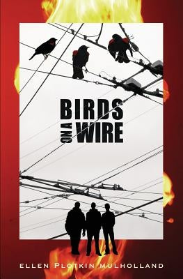 Birds on a Wire by Mulholland, Ellen Plotkin
