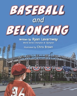 Baseball and Belonging by Brown, Chris
