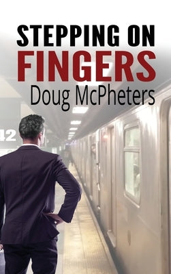 Stepping on Fingers by McPheters, Doug