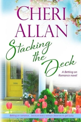 Stacking the Deck by Allan, Cheri