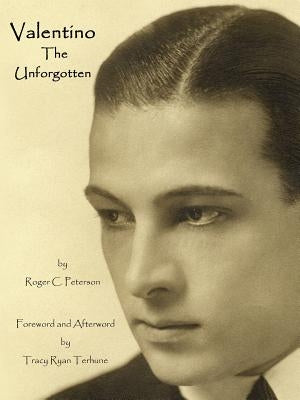 Valentino the Unforgotten by Terhune, Tracy Ryan