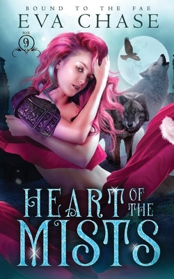 Heart of the Mists by Chase, Eva