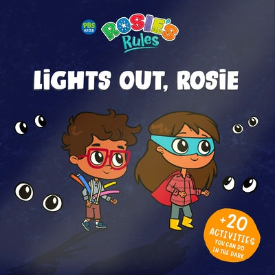 Rosie's Rules: Lights Out, Rosie by Keene, Jennifer