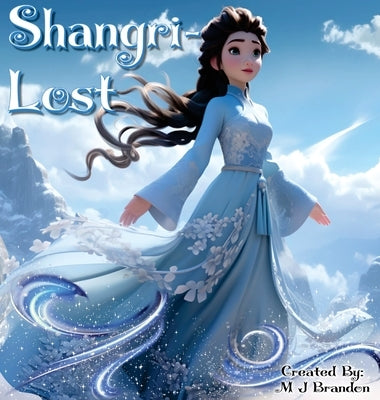 Shangri-Lost by Brandon, M.