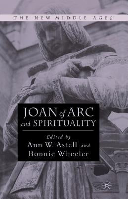 Joan of Arc and Spirituality by Wheeler, Bonnie