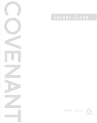 Covenant Bible Study: Leader Guide by Stanford, Shane