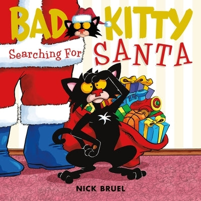 Bad Kitty: Searching for Santa by Bruel, Nick