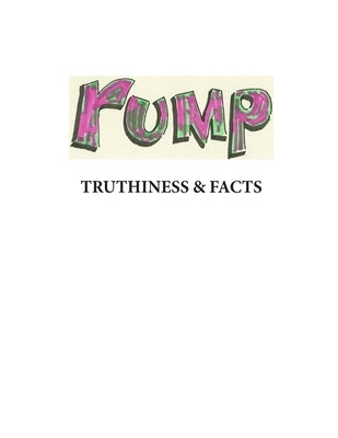Rump: Truthiness & Facts by Willis, Don