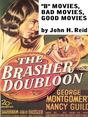 Hollywood Classics 2: B Movies, Bad Movies, Good Movies by Reid, John