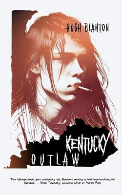 Kentucky Outlaw by Blanton, Hugh