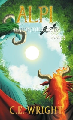 Alpi: Head in the Clouds - Book 3 by Wright, C. E.