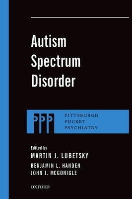 Autism Spectrum Disorder by Lubetsky, Martin J.