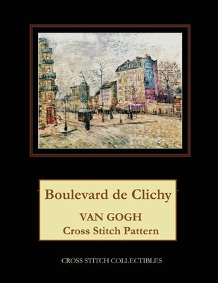 Boulevard de Clichy: Van Gogh Cross Stitch Pattern by George, Kathleen