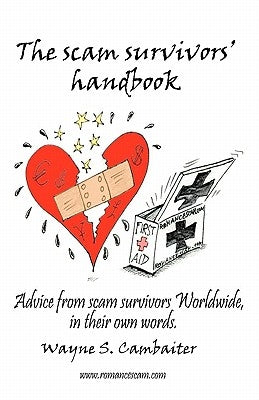 The Scam Survivors' Handbook by Cambaiter, Wayne S.