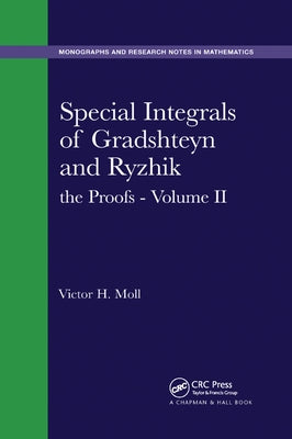 Special Integrals of Gradshteyn and Ryzhik: the Proofs - Volume II by Moll, Victor H.