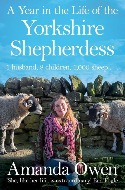 A Year in the Life of the Yorkshire Shepherdess by Owen, Amanda