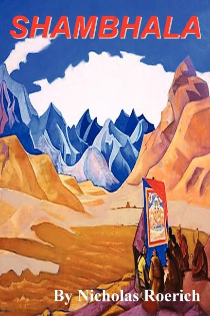 Shambhala by Roerich, Nicholas