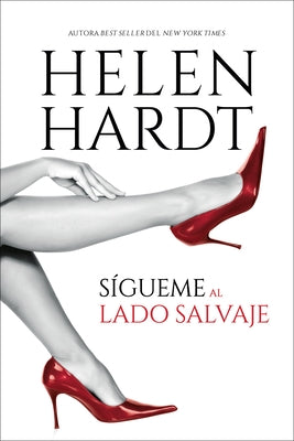 Sígueme Al Lado Salvaje by Hardt, Helen