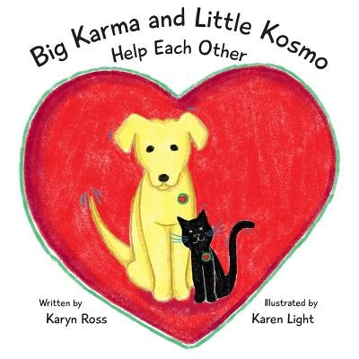 Big Karma and Little Kosmo Help Each Other by Light, Karen