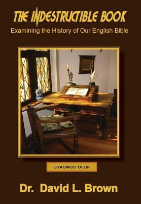 The Indestructible Book by Brown, David L.