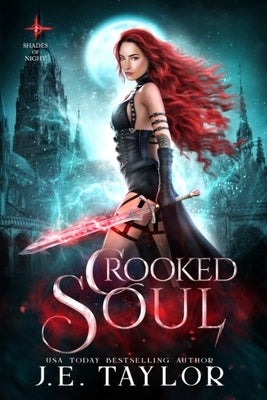 Crooked Soul by Taylor, J. E.