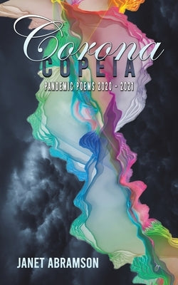 Corona-Copeia by Abramson, Janet